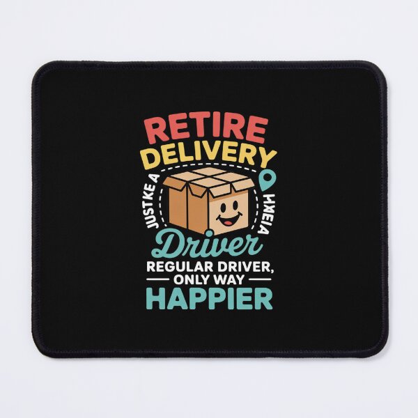 Item preview, Retired Delivery Driver Regular Happier Retiree Retirement designed and sold by GasVille.