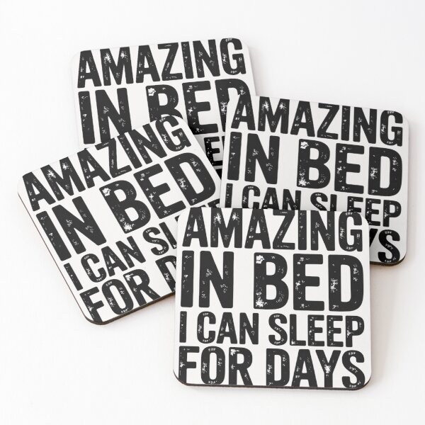 Item preview, Amazing in Bed I can sleep for Days designed and sold by CareTopping.