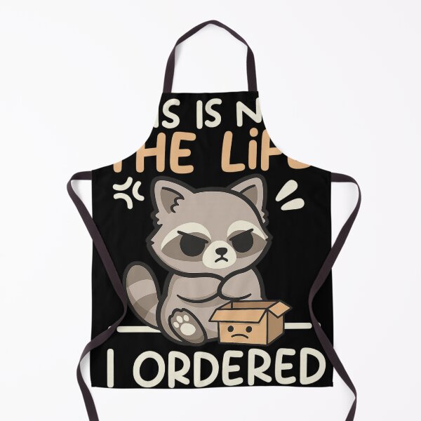 Item preview, This Is Not The Life I Ordered — Grumpy Raccoon Cartoon Design designed and sold by haitrieuic96.