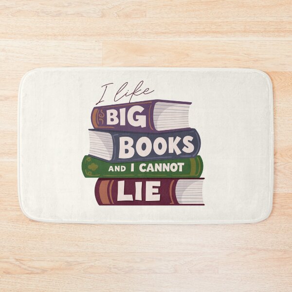 Item preview, I like big books and I cannot lie | dark designed and sold by MamSelle.
