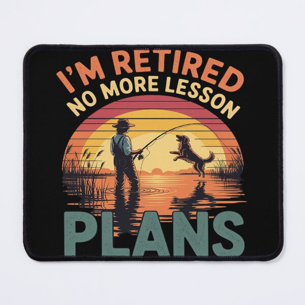 Item preview, Retired Teacher Fishing No More Lesson Plans Retirement designed and sold by DetroitMug.