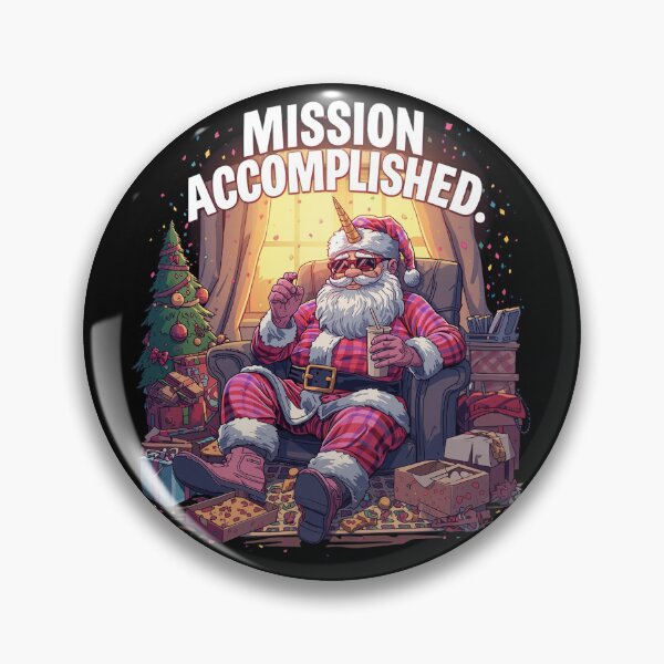 Item preview, Mission Accomplished Santa | Funny Christmas Pajama Santa Relaxing Holiday Design designed and sold by PLUSHIWORLDtm.