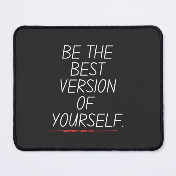Item preview, Be  the best version of yourself designed and sold by VINEY PREET AKKAL.