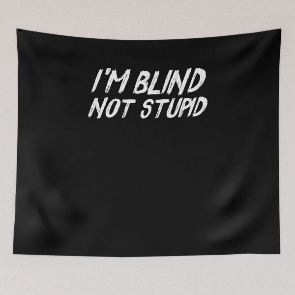 Item preview, Funny Blind Not Stupid Color Blindness Colorblind Tee designed and sold by LookTwice.