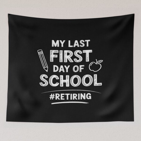 Item preview, Retiring My Last First Day of School Teacher's Retirement designed and sold by DetroitMug.