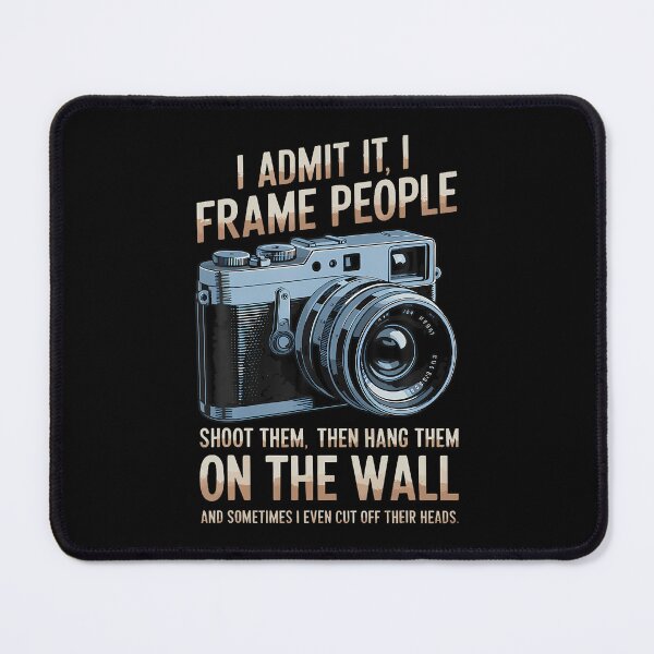 Item preview, I Frame People Cameraman Photo Camera Funny Photographer designed and sold by MelanieMiram1.