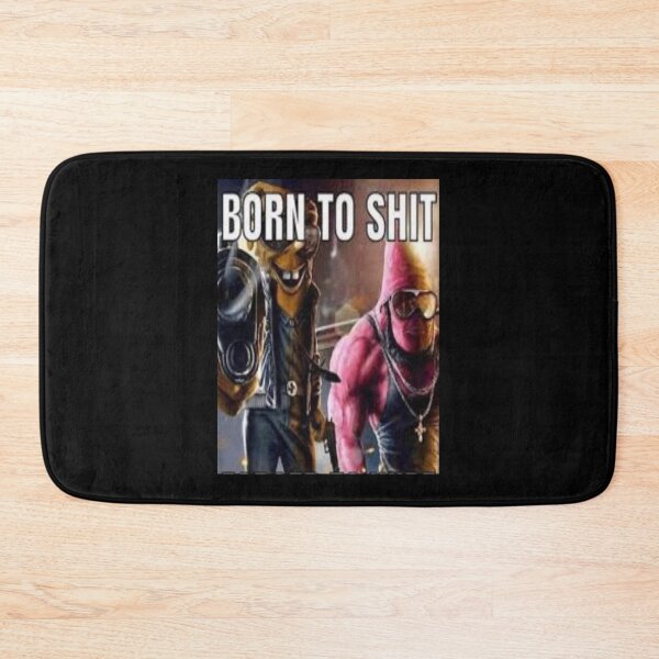 Item preview, BORN TO SHIT - FORCED TO WIPE AMERICAS TOP FUNNY   designed and sold by DarcyNicholas.