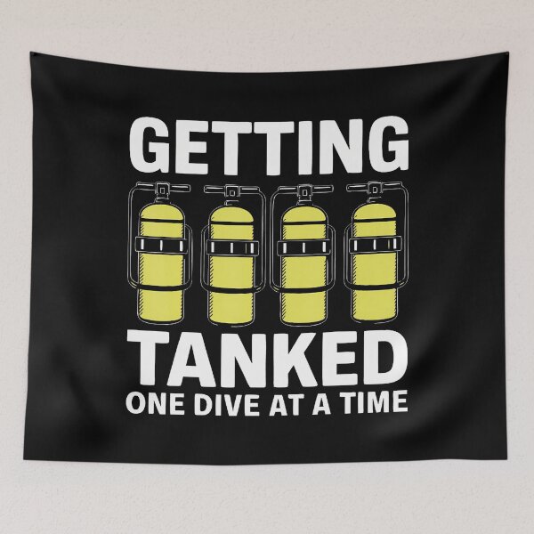 Item preview, Getting Tanked One Dive At A Time Scuba Diving Adventure designed and sold by MariaEdna1.
