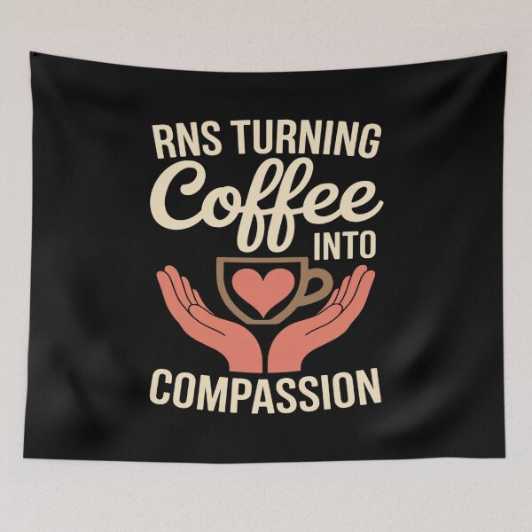 Item preview, RNs Turning Coffee into Compassion designed and sold by CultureSpec.