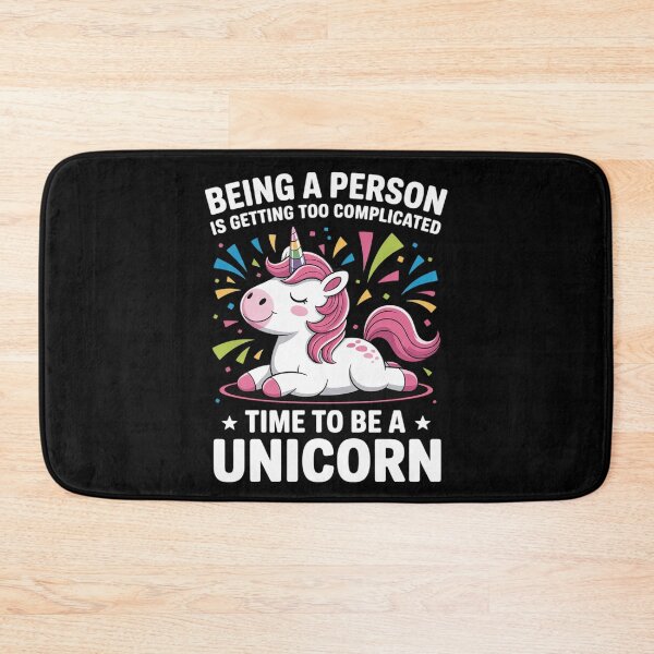 Item preview, Being a Person Is Too Complicated Time To Be A Unicorn designed and sold by InspiredFoul.