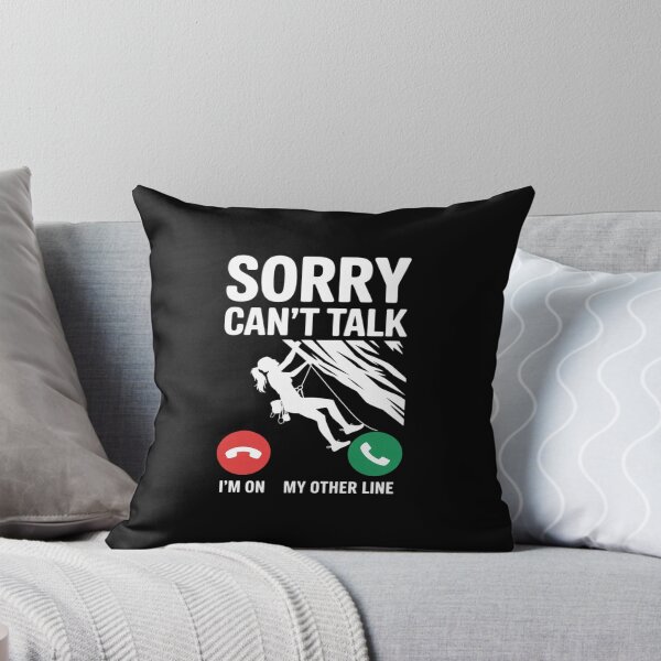 Item preview, Rock climbing woman Sorry Can't Talk I'm On My Other Line designed and sold by CultureSpec.