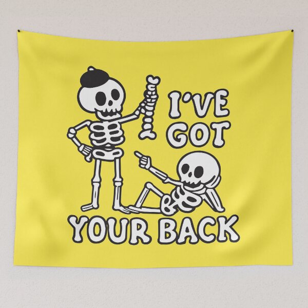 Item preview, I've got your back funny skeleton designed and sold by BrownHorse90s.