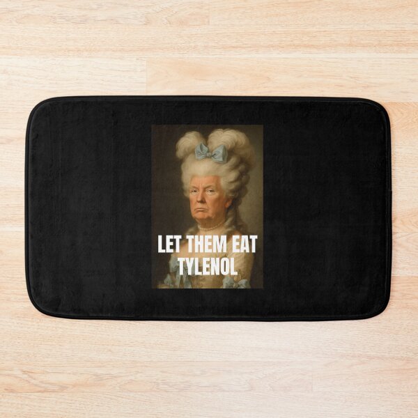 Item preview, Let Them Eat Tylenol Satirical Political Commentary designed and sold by SergioPhelps567.