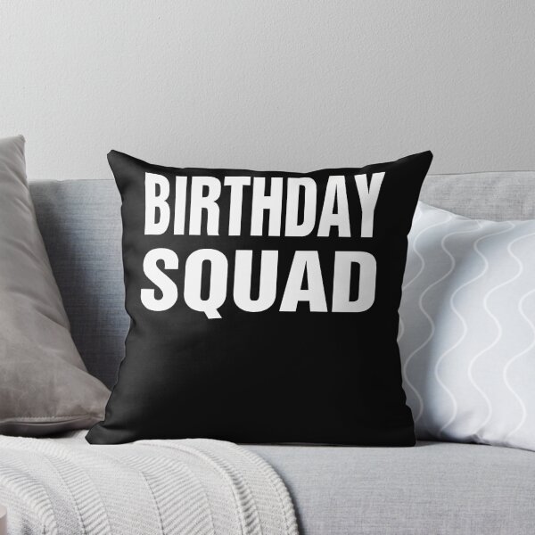 Item preview, Birthday Squad 	 Gift For Men Women Boys Girls Kids designed and sold by TysonLangosh.