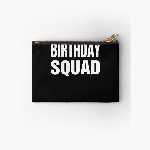 Item preview, Birthday Squad 	 Gift For Men Women Boys Girls Kids designed and sold by TysonLangosh.