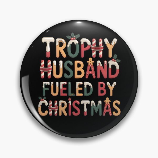 Item preview, Trophy Husband Fueled by Christmas designed and sold by Millsoft.