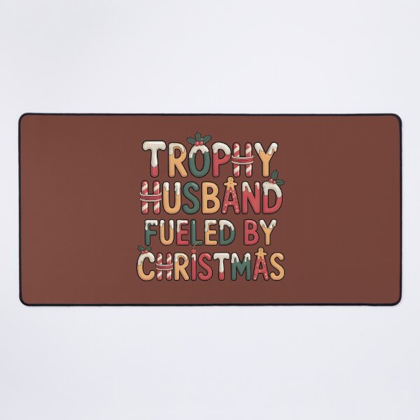 Item preview, Trophy Husband Fueled by Christmas designed and sold by Millsoft.