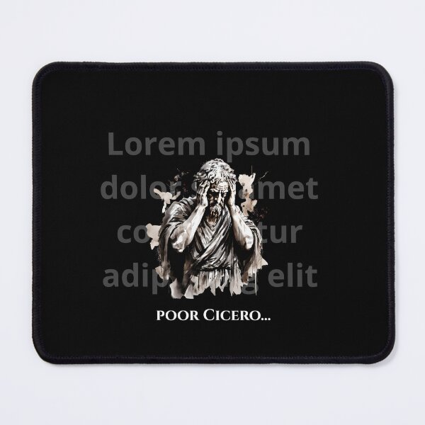 Item preview, Latin Philosophy Humor - Poor Cicero - Lorem Ipsum Victim  designed and sold by KArtcore.