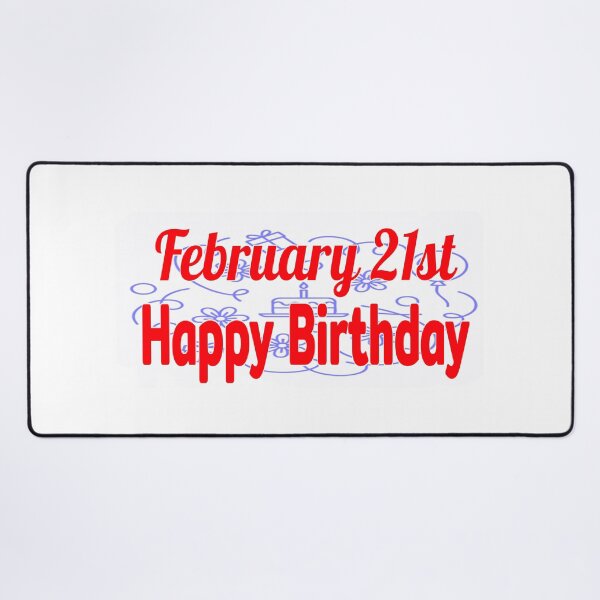 Item preview, February 21st, Happy birthday  designed and sold by Sujinthaiart.