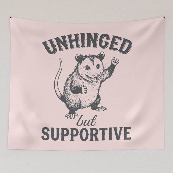 Item preview, Unhinged but Supportive Funny Retro Possum designed and sold by Y-Vibes.