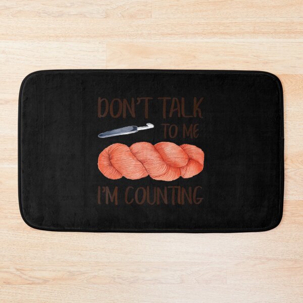 Item preview, Funny Crocheting Don'T Talk I'M Counting Crochet Crocheter designed and sold by LeanneCarolina.