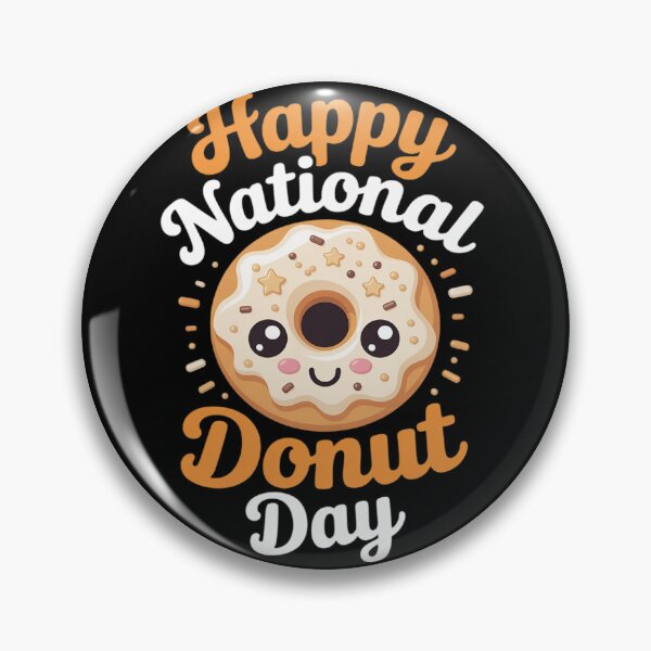 Item preview, Happy National Donut Day Lover Donuts Eat Saying  designed and sold by PowAcademy.