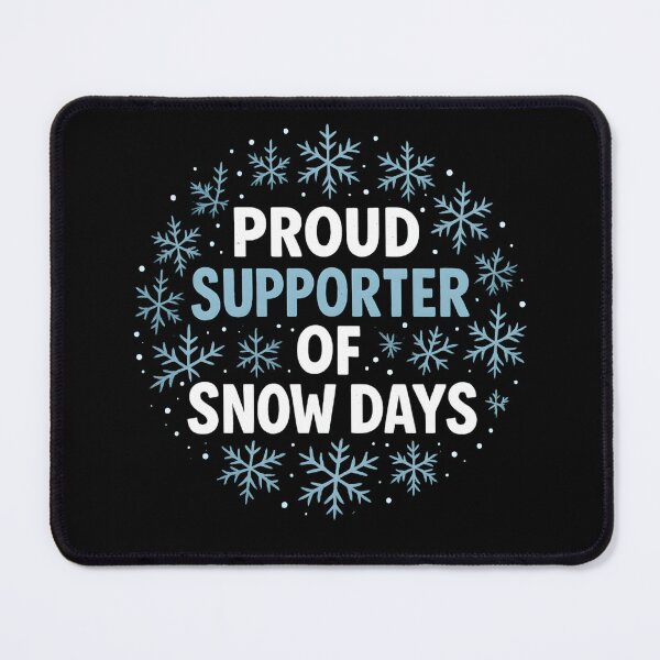 Item preview, Proud Supporter of Snow Days Teacher Men Women designed and sold by hemagamo.