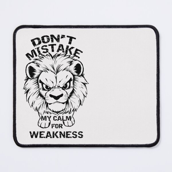 Item preview, Warning Lion - Don't Mistake My Calm For Weakness designed and sold by QuirkySpark.