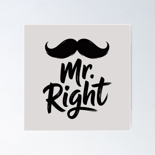 Item preview, Mr. Right designed and sold by 123ks.