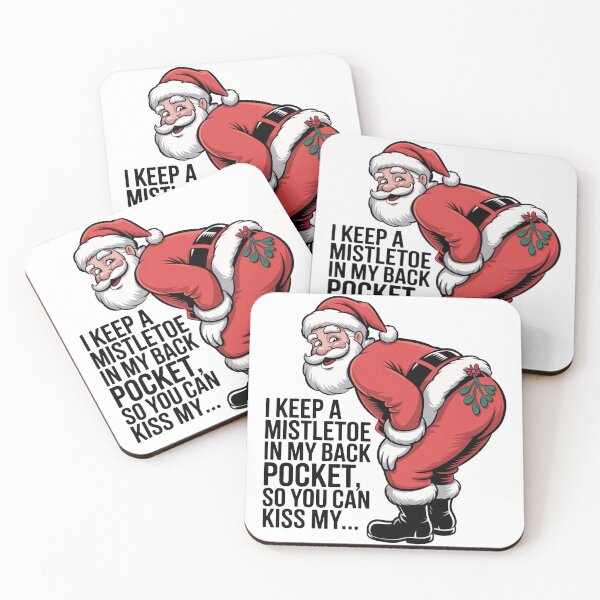 Item preview, I Keep a Mistletoe in My Back Pocket – Cheeky Santa Sarcastic Christmas Humor designed and sold by WSPrintCrafter.