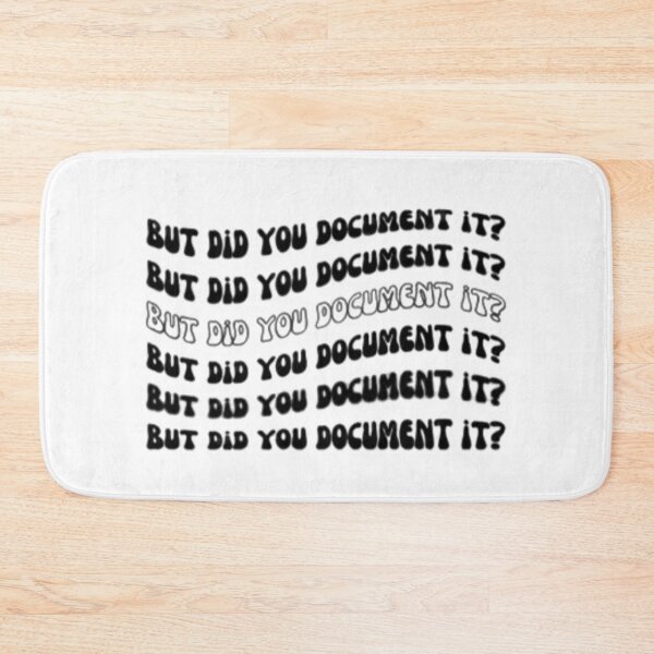 Item preview, but Did You Document It designed and sold by marianna cotaru.