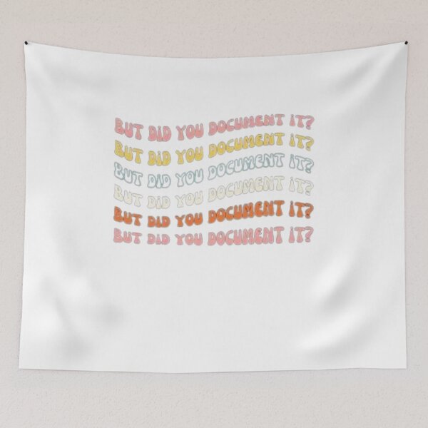 Item preview, but Did You Document It designed and sold by marianna cotaru.