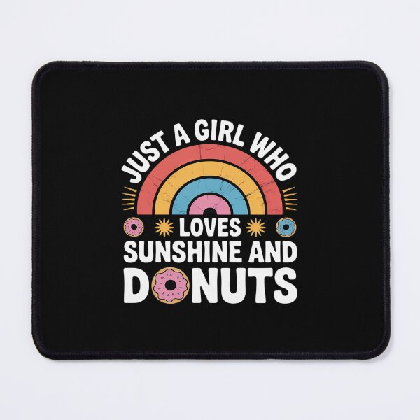 Item preview, Just A Girl Who Loves Sunshine And Donuts Donut Lovers designed and sold by PowAcademy.