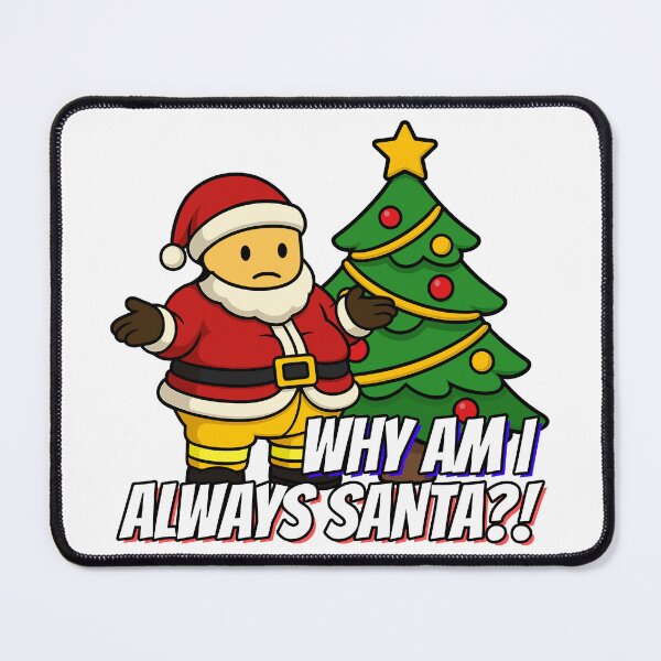 Item preview, Why am I always Santa?! designed and sold by Flashover.