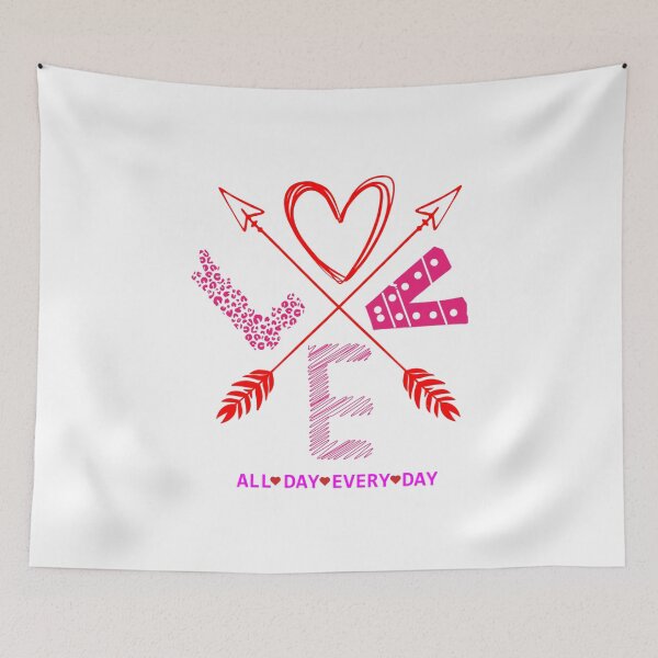 Item preview, Valentines Day - All Day, Every Day happy - Valentines Day for Girl boy designed and sold by BrynleeLam.