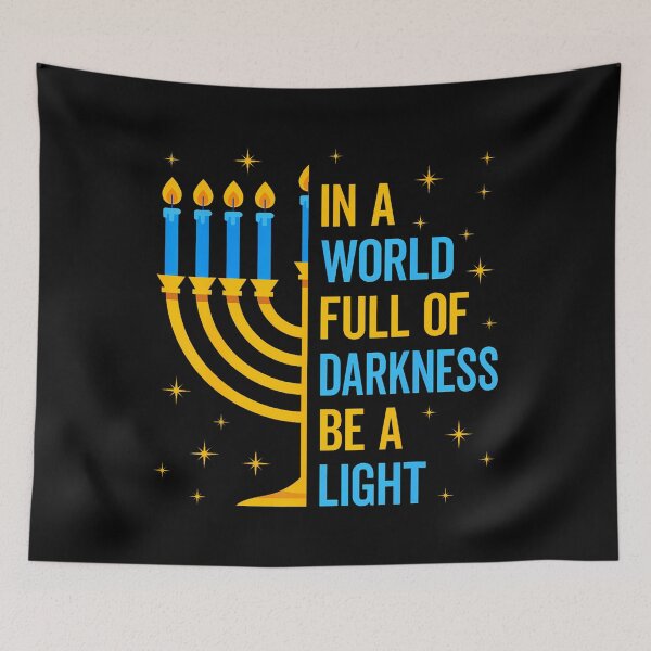 Item preview, Hanukkah In A World Full Of Darkness Be A Light Chanukah designed and sold by TerryAnnie.