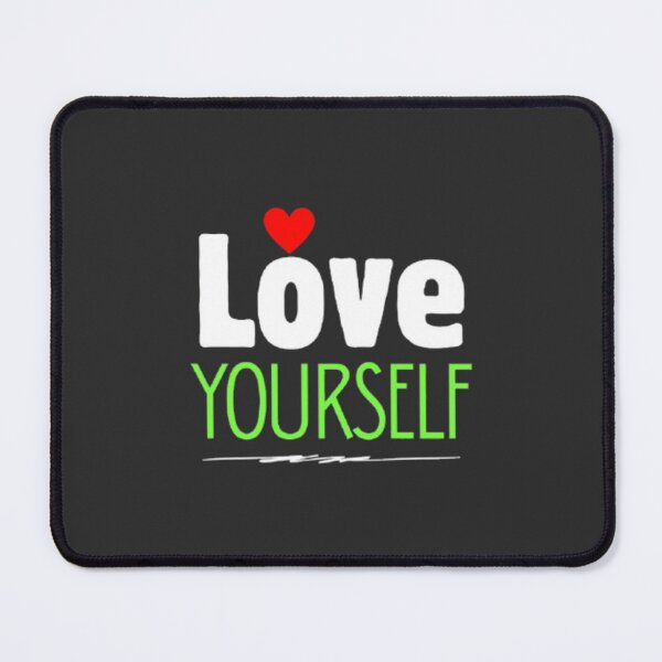 Item preview, Love yourself designed and sold by VINEY PREET AKKAL.