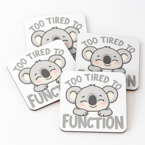 Item preview, Sleepy Koala Funny Quote designed and sold by PixelPanda Cosmos.