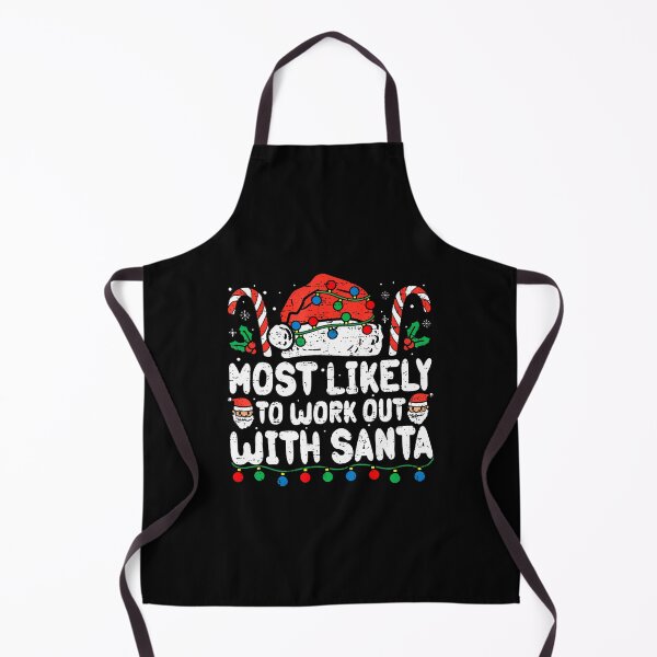Item preview, Most Likely To Work Out With Santa Christmas Xmas Funny Gym designed and sold by JanetCarolyn.