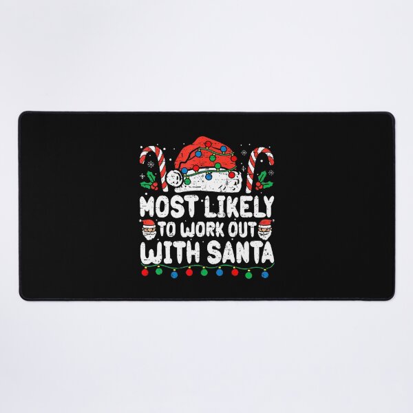 Item preview, Most Likely To Work Out With Santa Christmas Xmas Funny Gym designed and sold by JanetCarolyn.
