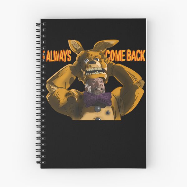 Item preview, Five Nights At Freddy's William Afton "I always come back!" Meme  designed and sold by TiaGorczany.