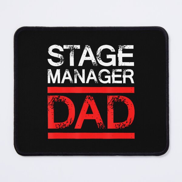 Item preview, Fathers Day Stage Crew Stage Manager Dad designed and sold by JanetCarolyn.