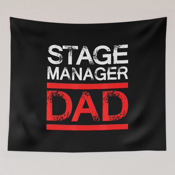 Item preview, Fathers Day Stage Crew Stage Manager Dad designed and sold by JanetCarolyn.