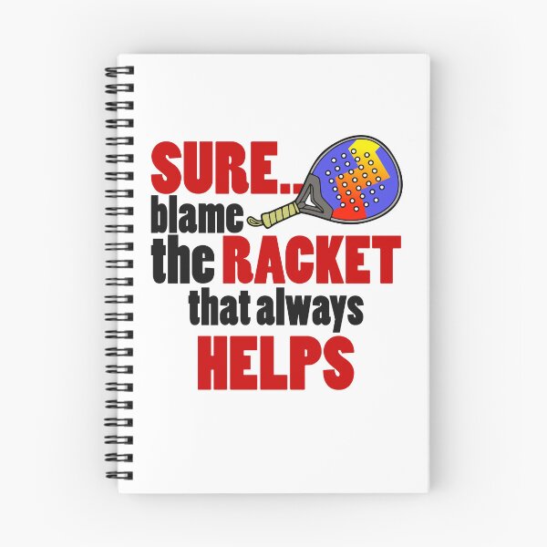 Item preview, Sure Blame the Racket – Funny Padel Player Shirt designed and sold by Mr Lee.