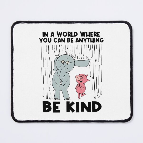 Item preview, in A World Where You Can Be Anything Be Kind designed and sold by Suslyakovasamui.