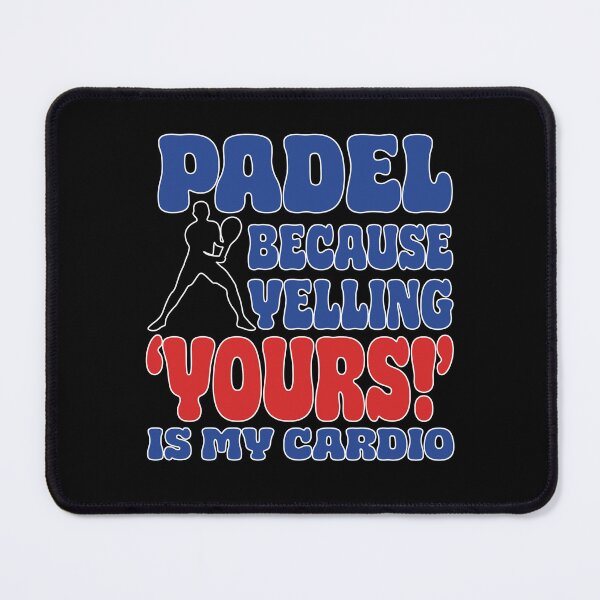Item preview, Padel Because Yelling Yours Is My Cardio – Funny Padel Shirt designed and sold by Mr Lee.