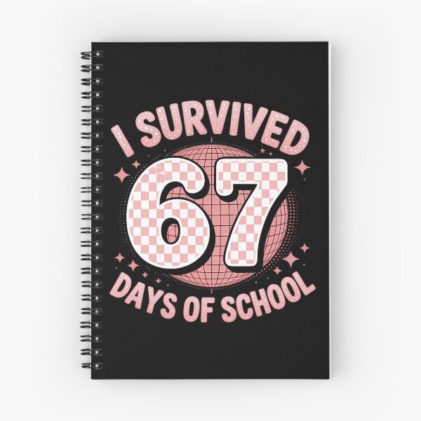 Item preview, 67 Days Student Teacher 67 School Meme Classic I Funny of Survived designed and sold by SteveSaccoro.