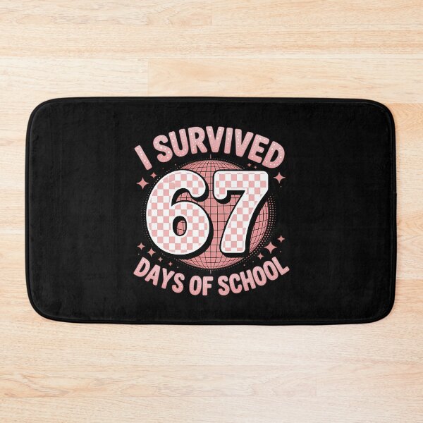 Item preview, 67 Days Student Teacher 67 School Meme Classic I Funny of Survived designed and sold by SteveSaccoro.
