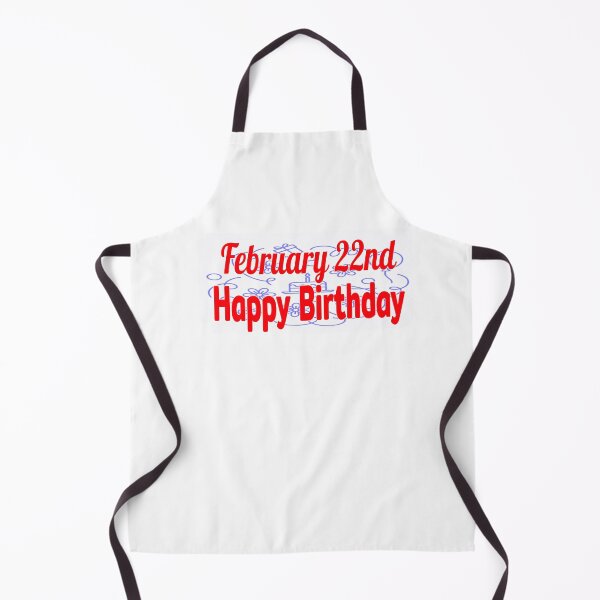 Item preview, February 22nd, Happy birthday designed and sold by Sujinthaiart.
