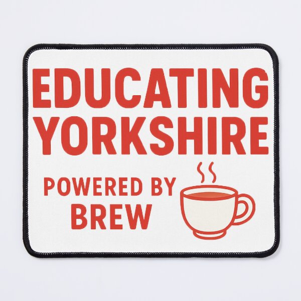 Item preview, Educating Yorkshire Powered by Brew – Funny Teacher Coffee Design designed and sold by Dopamine Glitch.